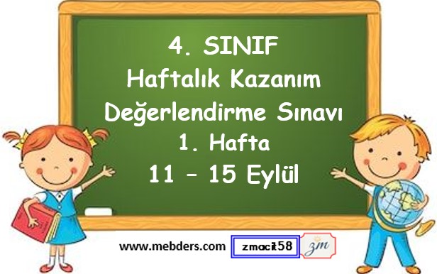 4. Sınıf Haftalık Kazanım Değerlendirme Testi 1. Hafta (11 - 15 Eylül)